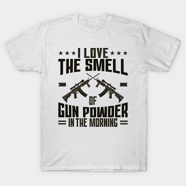 Gun Owner- I love the Smell of Gun Powder T-Shirt by Tom´s TeeStore